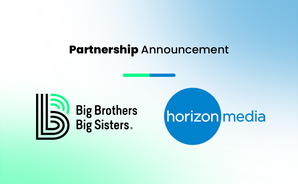 Horizon Media and Big Brothers Big Sisters of America Announce New Partnership